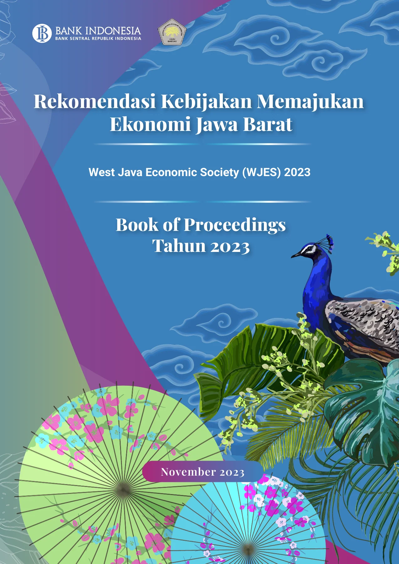Rekomendasi Kebijakan Memajukan Ekonomi Jawa Barat - West Java Economic Society (WJES) 2023 · page 1